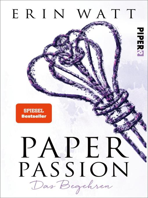 Title details for Paper Passion by Erin Watt - Wait list
